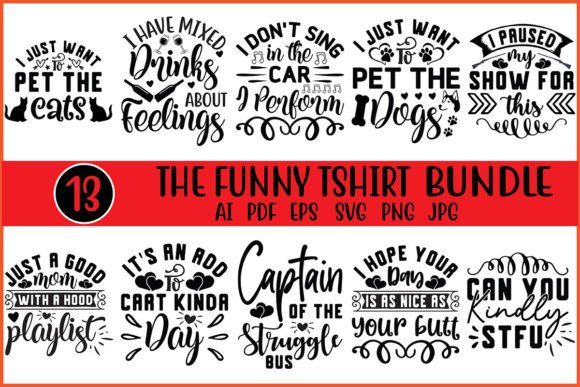 Download The Funny Tshirt  Designs Bundle - Shirt Collection
