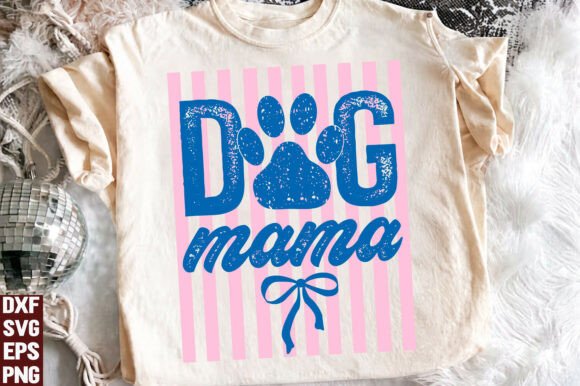 Download Dog Mama SVG PNG, Dog Mom Shirt PNG - Shirt Collection