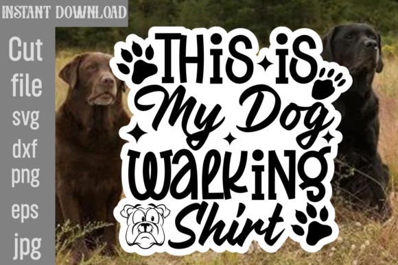 Download This is My Dog Walking Shirt SVG Cut Fil - Shirt Collection