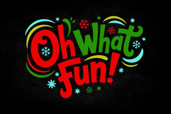 Download Oh What Fun Christmas SVG T-Shirt Design - Shirt Collection