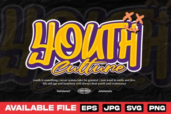 Download Youth Culture Tyography - T Shirt Design - Shirt Collection