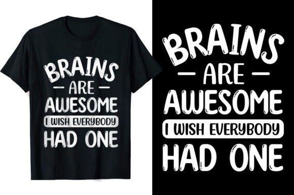 Download Brains Are Awesome Funny Kids T-shirts - Shirt Collection