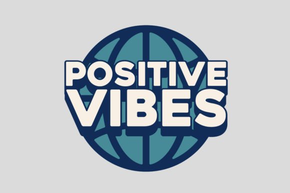 Download Positive Vibes T-shirt Design Templates - Shirt Collection