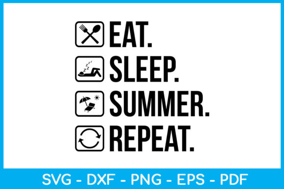 Download Eat Sleep Summer Repeat SVG Shirt Design - Shirt Collection